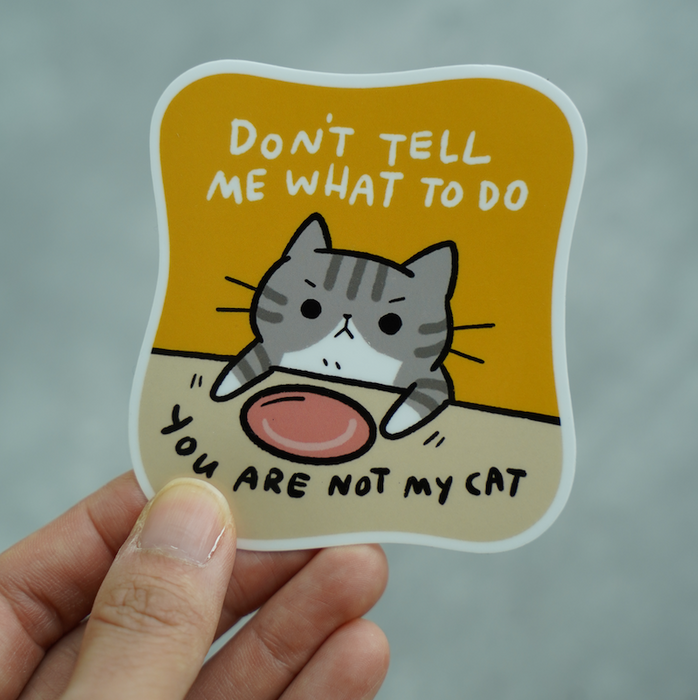 Don't Tell Me Cat Laptop Sticker (Waterproof)