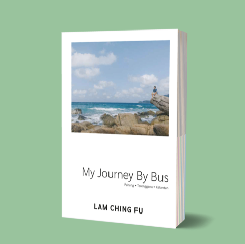 [ENGLISH] My Journey by Bus by Lam Ching Fu (Pahang/Terengganu/Kelantan)