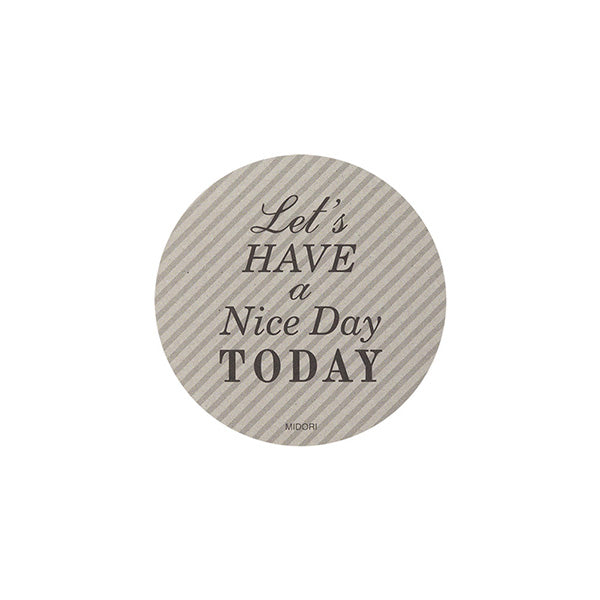 Chotto Have a Nice Day Sticker // Grey