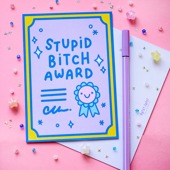 Artsy Jadey Postcard // Stupid Bitch Award